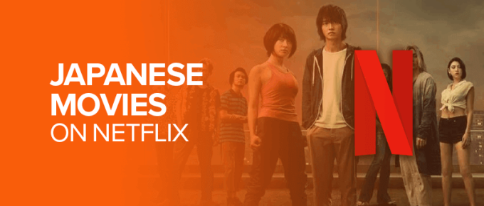 Japanese Movies on Netflix