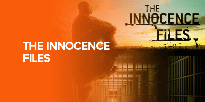 The Innocence Files