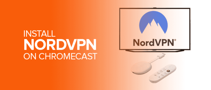 Install NordVPN on Chromecast