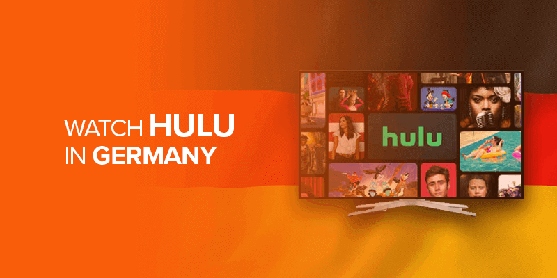 Watch Hulu in Germany