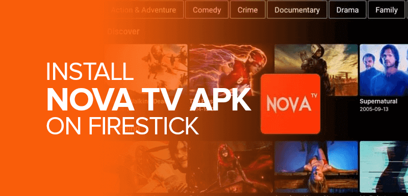 Install Nova TV APK on Firestick
