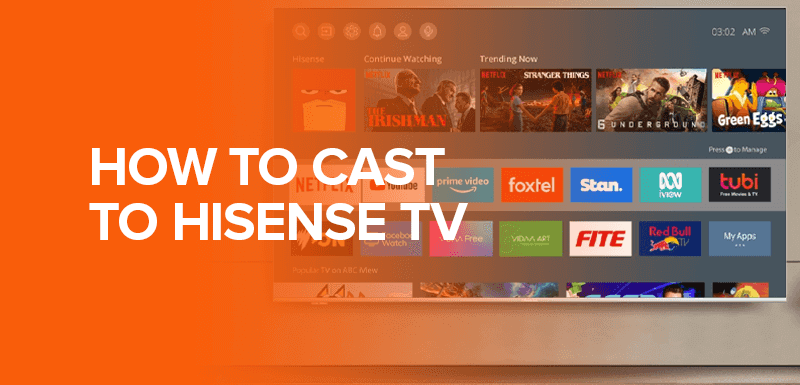 How to Cast to Hisense TV