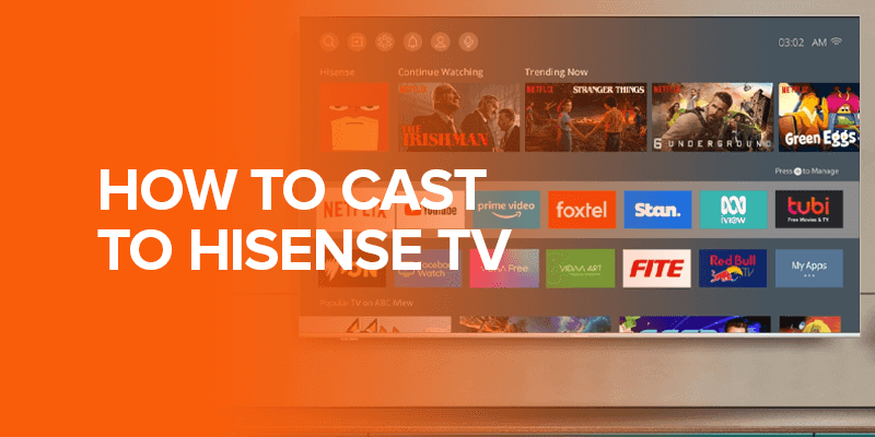 How to Cast to Hisense TV