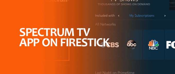 Spectrum TV App on Firestick
