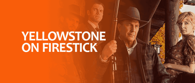 Yellowstone on Firestick