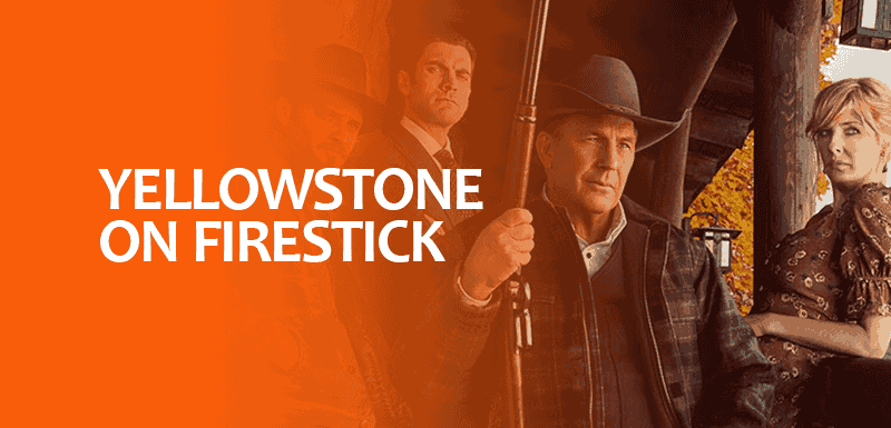 Yellowstone on Firestick