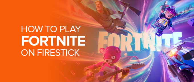 How to Play Fortnite on Firestick