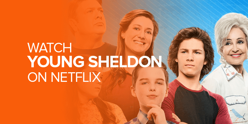 Watch Young Sheldon on Netflix