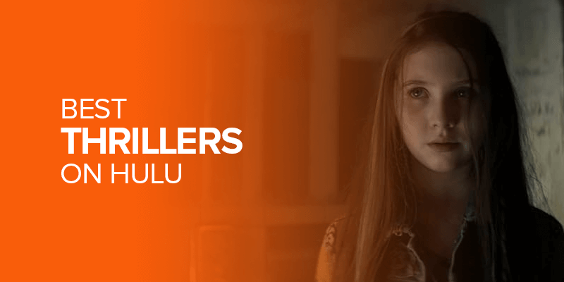 Best Thrillers on Hulu