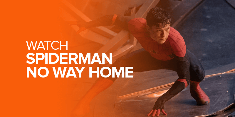 Watch Spiderman No Way Home