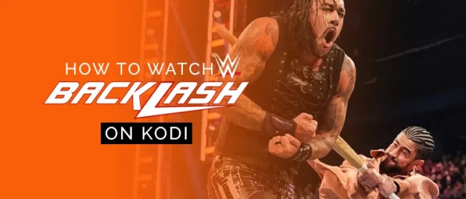 Watch WWE Backlash on kodi