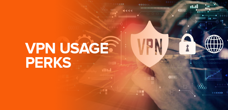VPN Usage Perks