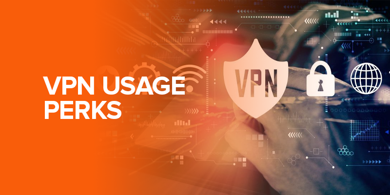 VPN Usage Perks