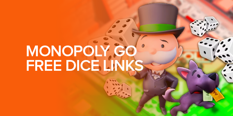 Monopoly Go Free Dice Links Banner